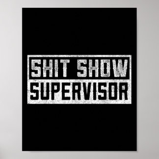 Funny Men Adult Humor T Show Supervisor Mama Poster