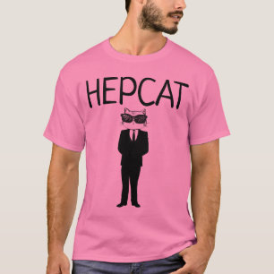 Funny Men Cat T - Shirt, HEPCAT T-Shirt