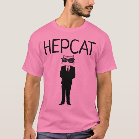 Funny Men Cat T - Shirt, HEPCAT T-Shirt (Vorderseite)