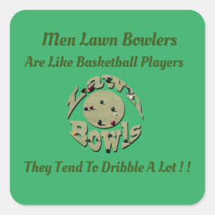 Funny Men Lawlers sind wie Basketball-Spieler, Quadratischer Aufkleber