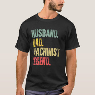 Funny Men Vintag Husband Vater Machinist Legend Re T-Shirt
