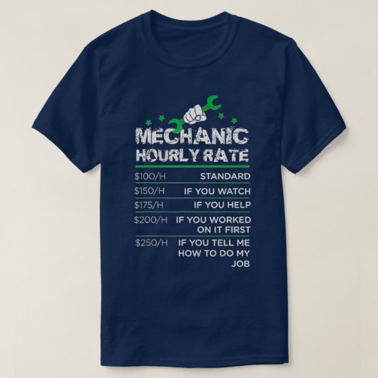 Funny Men Women Labor Rates Mechanic Hourly Rate G T-Shirt (Design vorne)