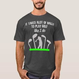 Funny Mens Boys Golf Geschenk es braucht eine Meng T-Shirt