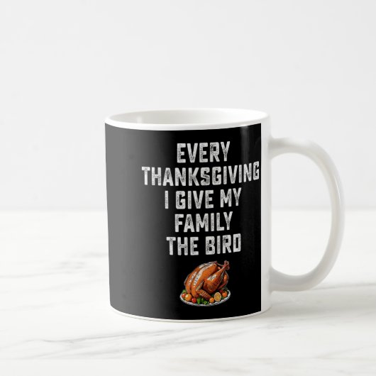 Funny Mens Joke Every Thanksgiving I Give My Famil Kaffeetasse (Rechts)
