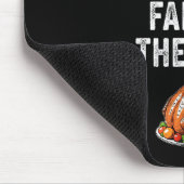 Funny Mens Joke Every Thanksgiving I Give My Famil Mousepad (Ecke)