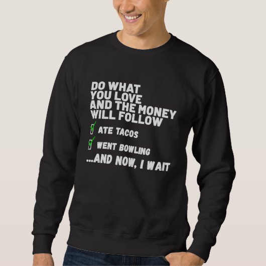 Funny  Mens Womens Christian Prayed Went Bowling   Sweatshirt (Vorderseite)