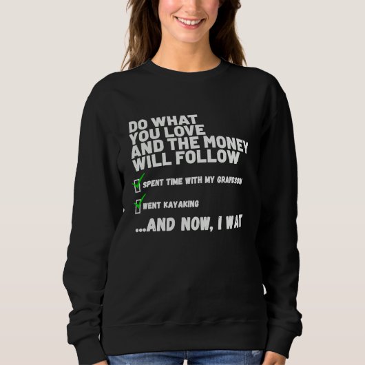 Funny  Mens Womens Christian Prayed Went Kayaking Sweatshirt (Vorderseite)