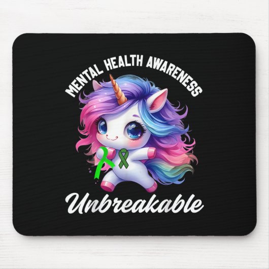 Funny Mental Health Awareness Unbreakable Unicorn Mousepad (Vorne)