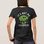 Funny Mental Health Quote & Brain Graphic T-Shirt (Rückseite)