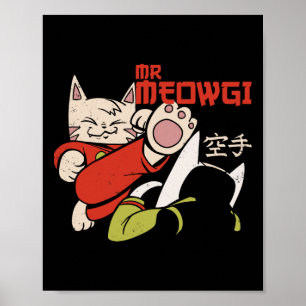 Funny Meowgi Karate Cat Meow Design Männer Frauen Poster