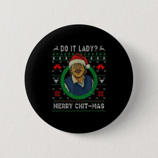 Funny Merry Chit-mas Ugly Christmas Sweater Button (Vorderseite)