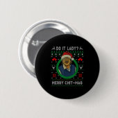Funny Merry Chit-mas Ugly Christmas Sweater Button (Vorne & Hinten)