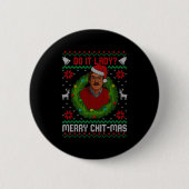 Funny Merry Chit-mas Ugly Christmas Sweater Button (Vorderseite)