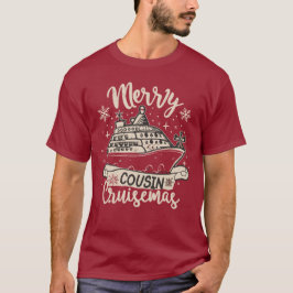 Funny Merry Cousin Cruisemas Xmas Bootsfahrt Crew T-Shirt