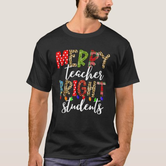 Funny Merry Teacher Bright Studenten Weihnachtsleh T-Shirt (Vorderseite)