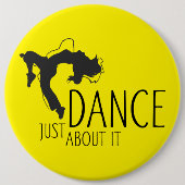 Funny Message - Just Dance about It 1 Button (Vorderseite)