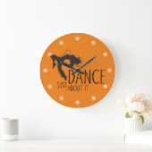 Funny Message - Just Dance about It 1 Große Wanduhr (Zuhause)