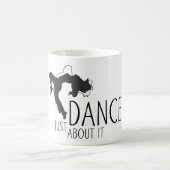 Funny Message - Just Dance about It 1 Kaffeetasse (Mittel)