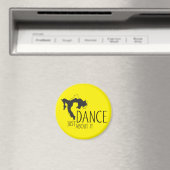 Funny Message - Just Dance about It 1 Magnet (In Situ (Geschirrspüler))