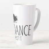 Funny Message - Just Dance about It 1 Milchtasse (Rechte Ecke)