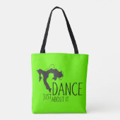 Funny Message - Just Dance about It 1 Tasche (Rückseite)
