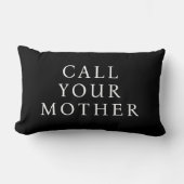Funny Message, Ruf deine Mutter, weißer Text, schw Lendenkissen (Vorderseite)