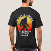 Funny Message von Big Foot/Sasquatch T - Shirt (Rückseite)