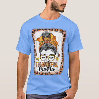 Funny Messy Bun One Thankful Mama Herbst Herbst al T-Shirt