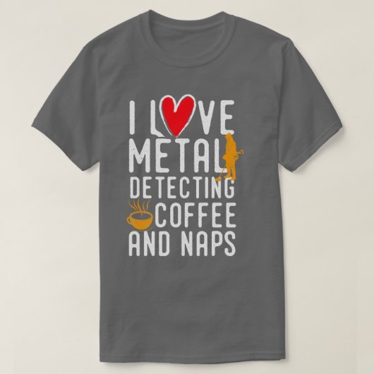 Funny metal detecting - ideal gift for metal dete T-Shirt (Design vorne)