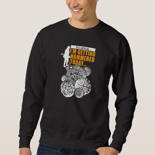 Funny Metal Detection Sweatshirt (Vorderseite)