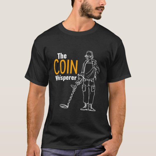 Funny Metal Detectorist - The Coin Whisperer - Det T-Shirt (Vorderseite)