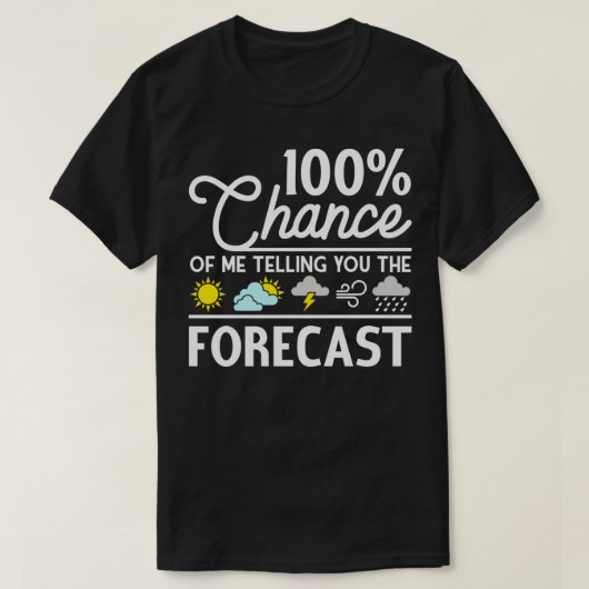 Funny Meteorology Gift Weather Enthusiasten Wetter T-Shirt (Design vorne)
