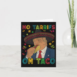 Funny Mexican Cinco De Mayo Trump keine Tarrifs au Karte