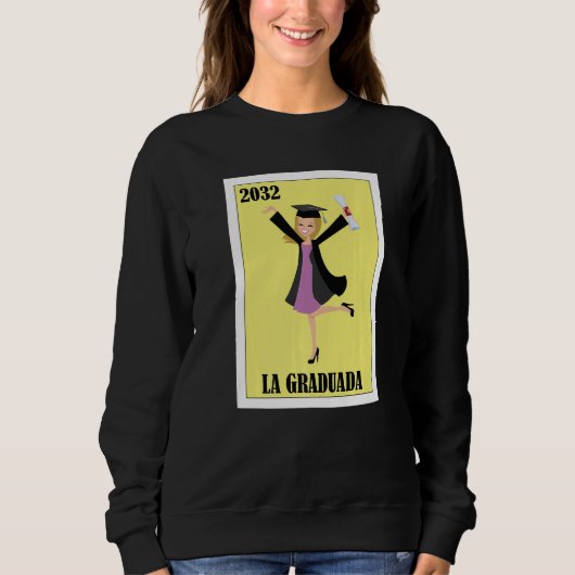 Funny Mexican Design for Graduation - La Graduada Sweatshirt (Vorderseite)