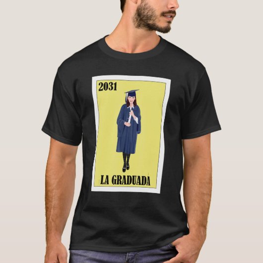 Funny Mexican Design for Graduation - La Graduada T-Shirt (Vorderseite)