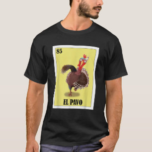 Funny Mexican Design Lovers El Pavo T S T-Shirt