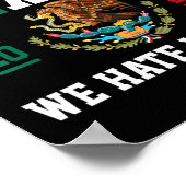 Funny Mexican Empathy Sehr geehrter Mexiko Wir has Poster (Ecke)