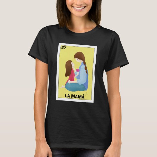 Funny Mexican for Mama - La Mama T-Shirt (Vorderseite)