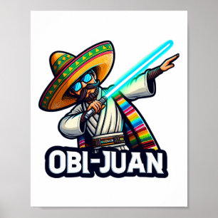 Funny Mexican Obi Juan Movie Parody Cinco De Mayo Poster