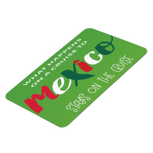 Funny Mexico Cruise Magnet (Linke Seite)