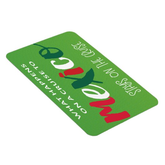 Funny Mexico Cruise Magnet (Rechte Seite)