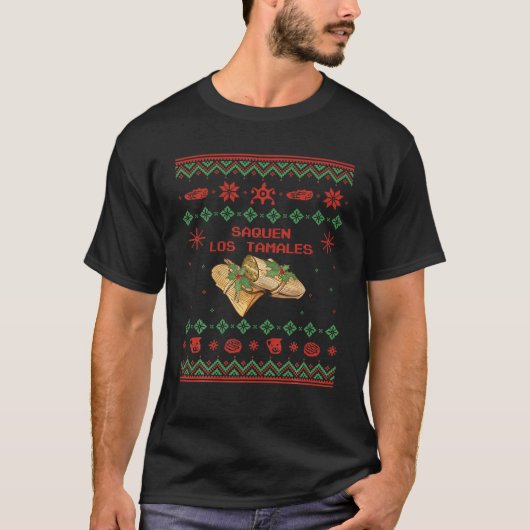 Funny mexikanisch Tamales Ugly Weihnachtsgeschenk  T-Shirt (Vorderseite)