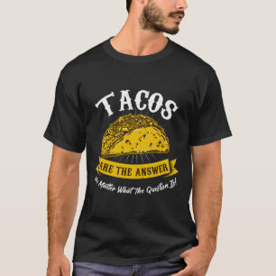 Funny mexikanischen Food Fan Cuisine Taco Lover Ge T-Shirt