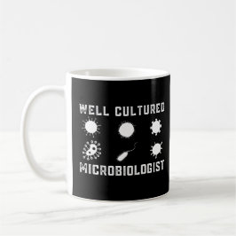 Funny Microbiology Well Cultured Microbiologist Kaffeetasse