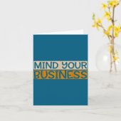 Funny Mind Your Business Quote Text  Karte (Gelbe Blume)