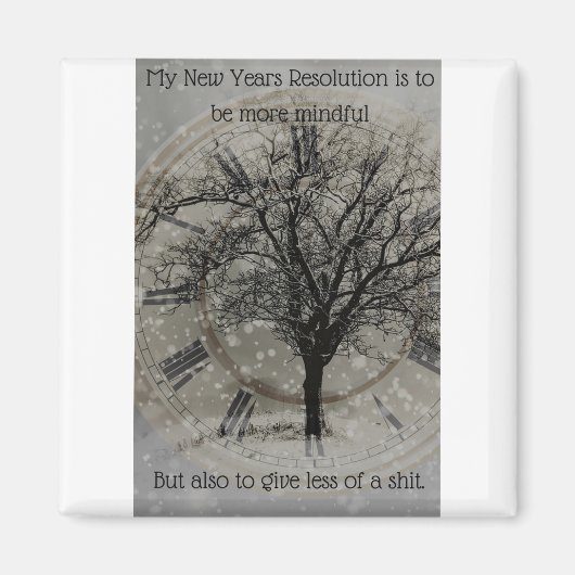 Funny Mindfulness Magnet (Vorne)