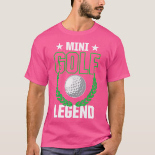 Funny Mini Golf Legend Miniatur Golfball Putt T-Shirt