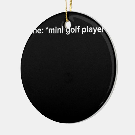 Funny Mini Golf Player Meme Keramik Ornament (Links)