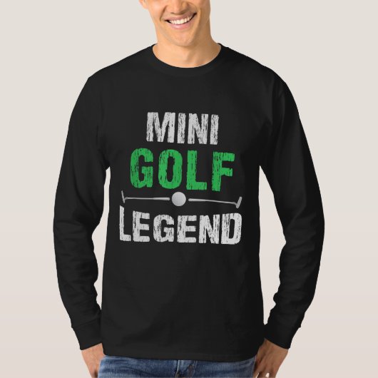 Funny Miniatur Golfplatz Mini Golf Legend Golfer G T-Shirt (Vorderseite)