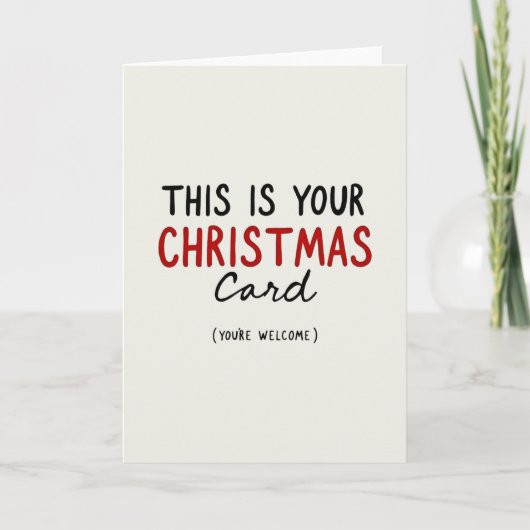 Funny Minimalist Christmas Card This Is Your Card Karte (Vorderseite)